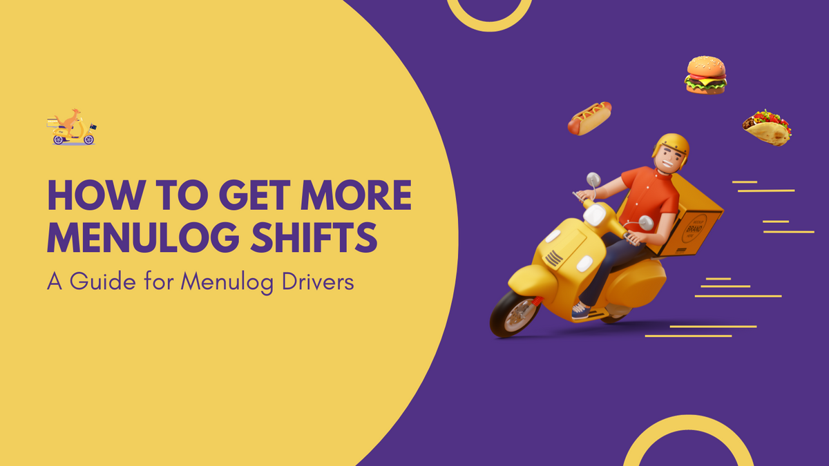 How to Get More Menulog Shifts A Guide for Menulog Delivery Drivers