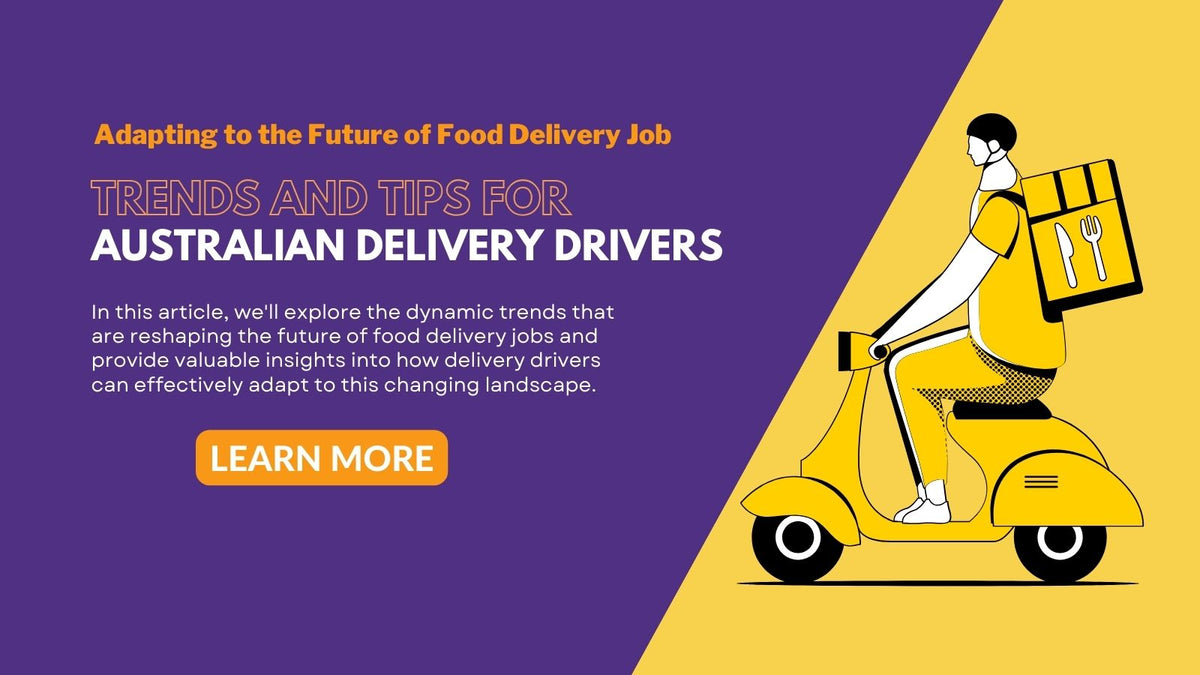 Adapting to the Future of Food Delivery Job Trends and Tips for Austr